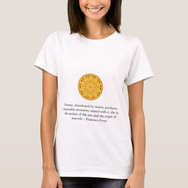 Francisco Goya ART quotation T-Shirt (Front)