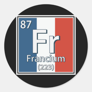 Francium - France Flag French Science Classic Round Sticker
