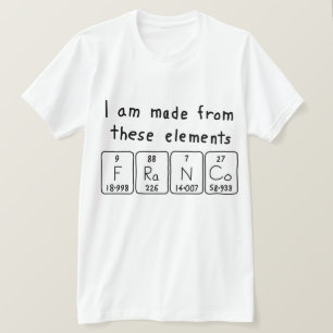 Franco periodic table name shirt