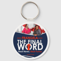 Frangela - "The Final Word" Keychain