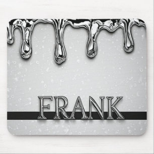 Frank Chrome Nameplate With Liquid Metal Drips Mouse Pad