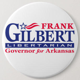 Frank Gilbert for Governor 6 Cm Round Badge