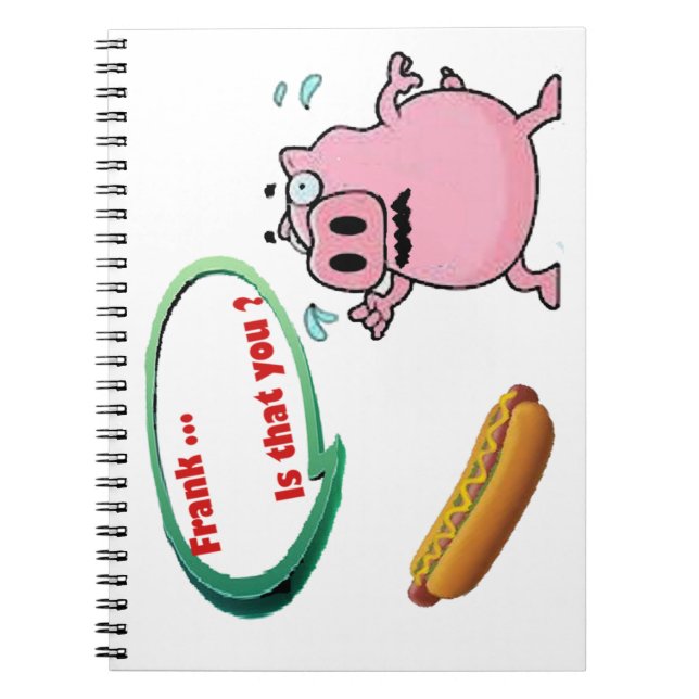 Frank .. is that you ? Funny Pork BBQ Lovers Spiral Notebook (Front)