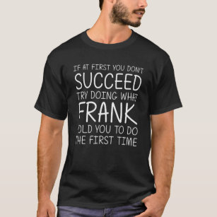 FRANK Name Personalised Birthday Funny Christmas J T-Shirt