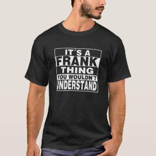 FRANK Surname Personalised Gift T-Shirt