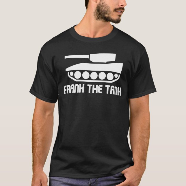 Frank The Tank Funny Army Humour (Front)
