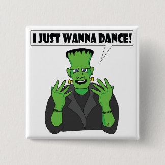 FRANKENSTEIN dance 15 Cm Square Badge