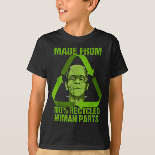 Frankenstein Made From 100% Recycled Human Parts H T-Shirt