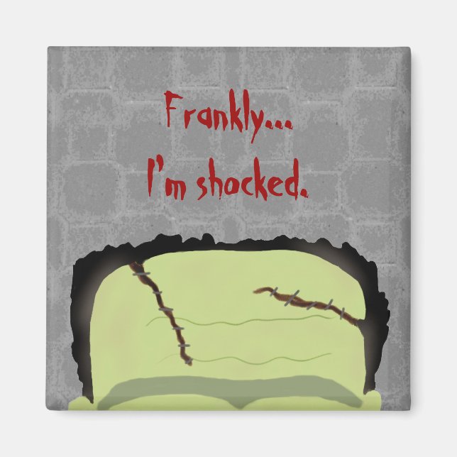 Frankenstein Pun Halloween Magnet (Front)
