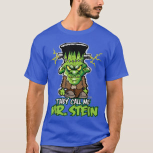 Frankenstein  They Call Me Mr 2329 T-Shirt