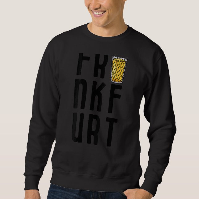 Frankfurt Without A With Apple Glass Sweatshirt (Front)