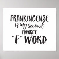 Frankincense is my second favourite F word