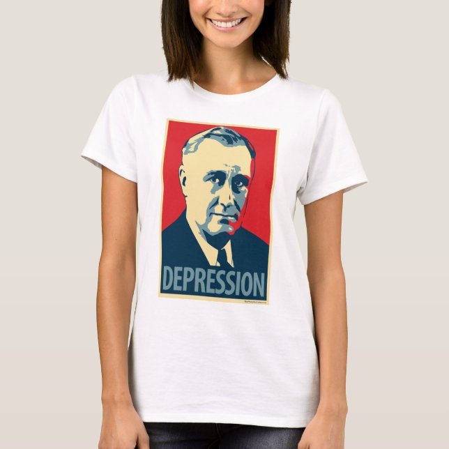 Franklin D. Roosevelt - Depression: OHP Ladies Top (Front)