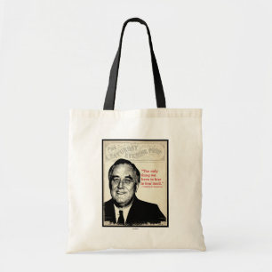 Franklin D. Roosevelt Quote Tote Bag