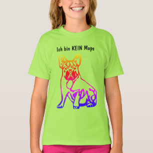 französische Bulldogge ich bin kein Mops  T-Shirt