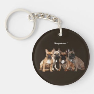 Französische Bulldoggen Was guckst du ? Key Ring