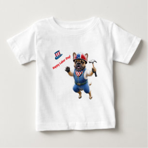 Französischen Bulldoggen Happy Labor Day  Baby T-Shirt