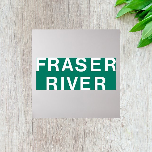 Fraser River Highway Sign British Columbia Canada  (Creator Uploaded)