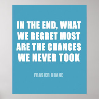 Frasier crane quote poster