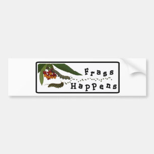 Frass Happens Bumper Sticker