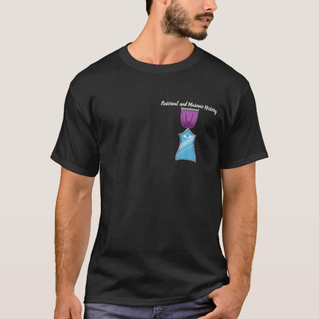 Fraternal and Masonic History T-Shirt (Front)