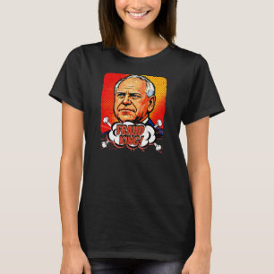 Fraud King Tim Walz Pop Art   T-Shirt