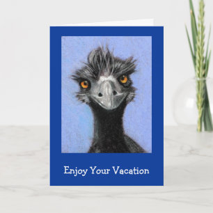 FRAZZLED EMU: ENJOY YOUR VACATION HOLIDAY CARD