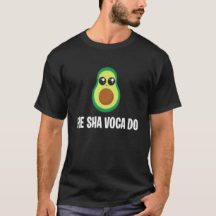 Fre Sha Voca Do Fresh Avocado Costume T-Shirt