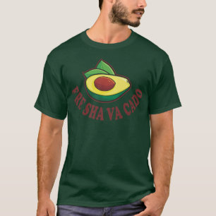 Fre Shavacado, Fresh Avocado For Men Women, Guacam T-Shirt