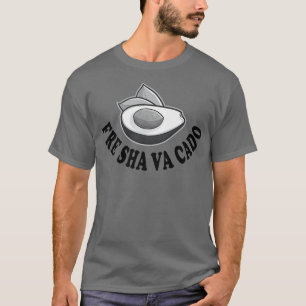 Fre Shavacado, Fresh Avocado For Men Women, Guacam T-Shirt