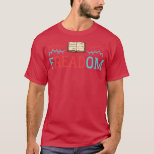Freadom Banned Books Week   Bookworm And Bookaholi T-Shirt