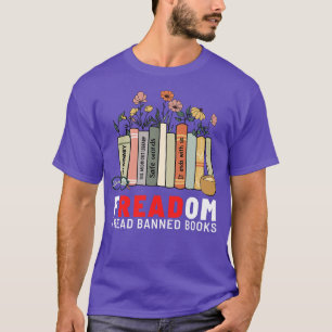 Freadom I Read Banned Books 4 T-Shirt