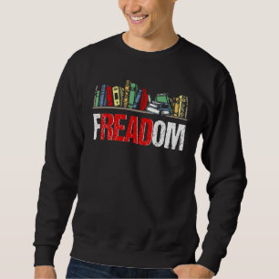Freadom I Read Banned Books Reading Bookworm Libra Sweatshirt