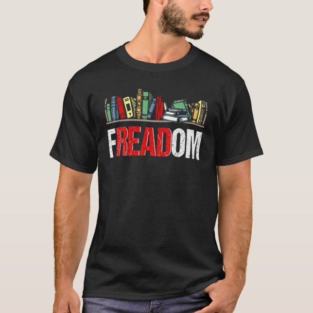 Freadom I Read Banned Books Reading Bookworm Libra T-Shirt (Front)