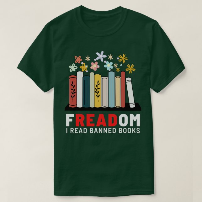 Freadom I Read Banned Books T-Shirt (Design Front)