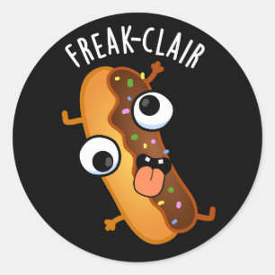 Freak-clair Funny Eclair Pun Dark BG Classic Round Sticker