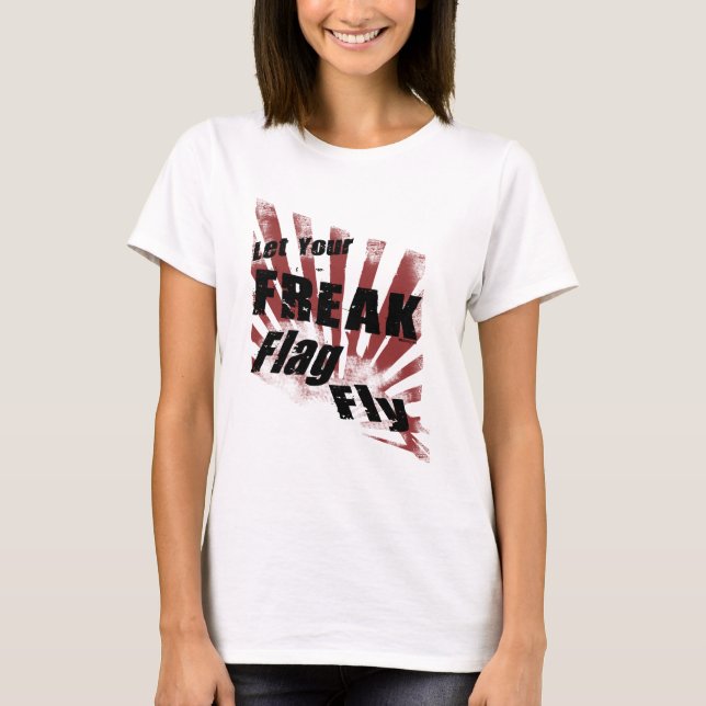 Freak Flag Women's T-Shirt (Front)