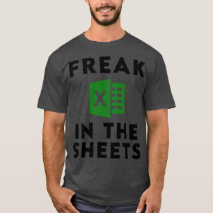 Freak In The Sheets 12 T-Shirt
