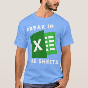 Freak In The Sheets 13 T-Shirt