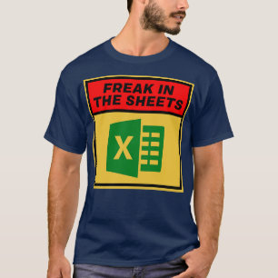 Freak In The Sheets 32 T-Shirt