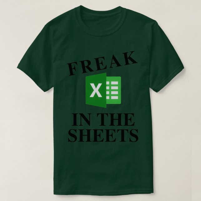 Freak in the sheets 4 T-Shirt (Design Front)