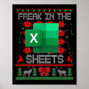 Freak In The Sheets Excel Spreadsheet Ugly Christm Poster