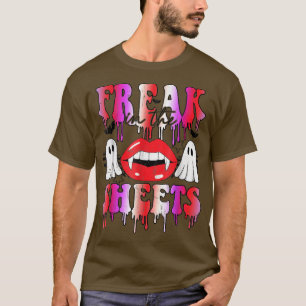 Freak In The Sheets Funny Halloween Boo Ghost Vamp T-Shirt
