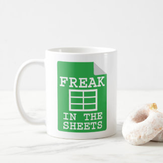 Freak In The Sheets Funny Spreadsheet Coffee Mug