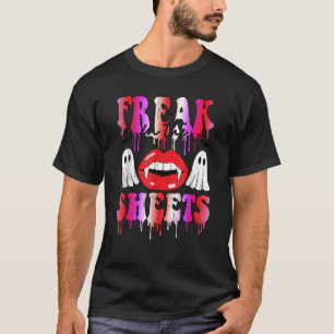 Freak In The Sheets Halloween Boo Ghost Vampire R T-Shirt