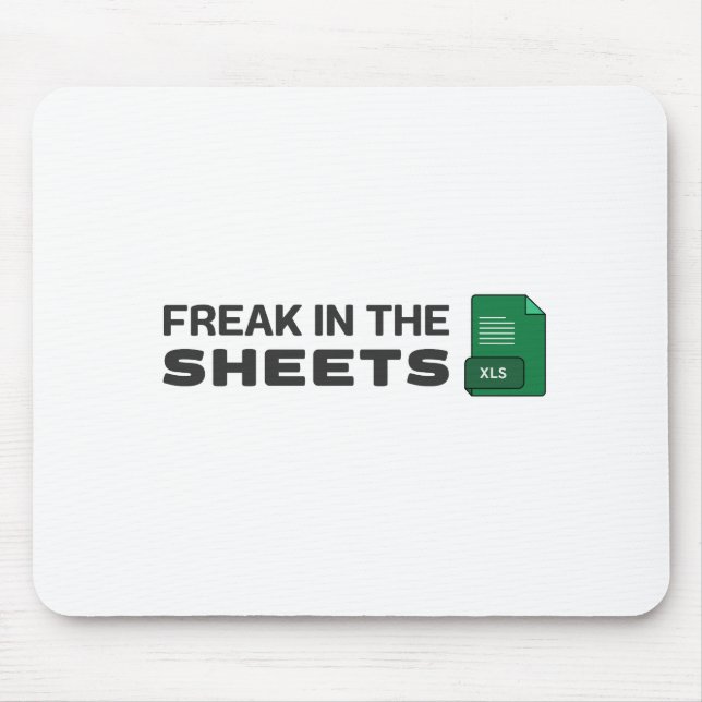 Freak in the sheets mouse pad (Front)