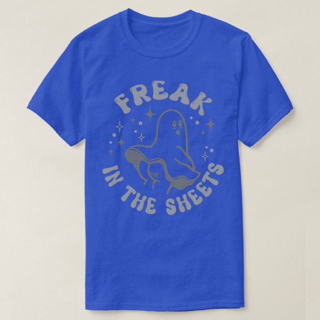 Freak in the sheets T-Shirt (Design Front)