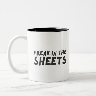 Freak in the sheets Two-Tone coffee mug