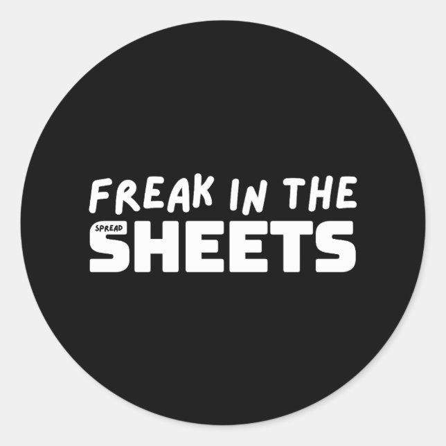 Freak in the spreadsheets classic round sticker (Front)