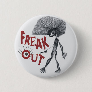 FREAK OUT 6 CM ROUND BADGE